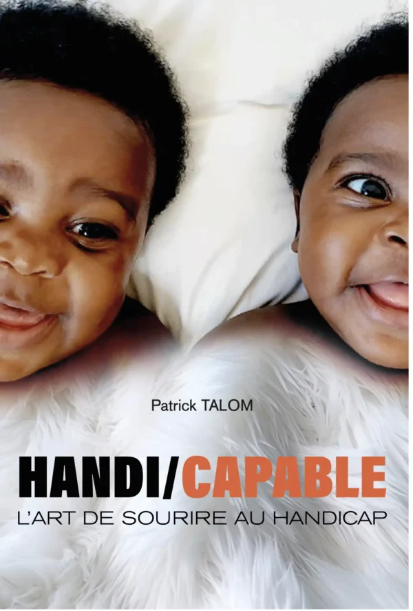 handi-capable : l’art de sourire au handicap