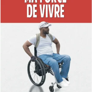 Ma Force de vivre  