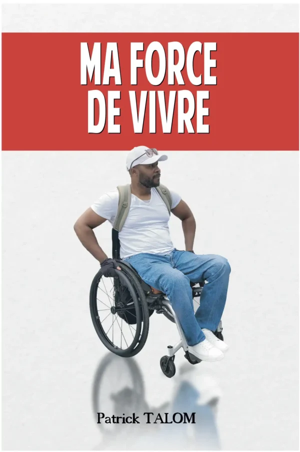 Ma Force de vivre  